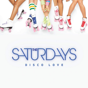 The Saturdays – Disco Love